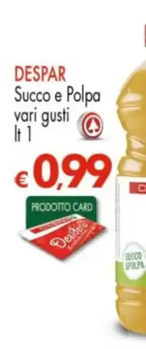 Despar Despar Succo e Polpa offerta