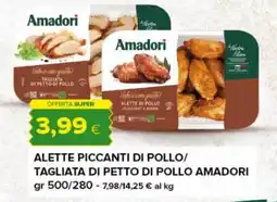 Tigre Alette piccanti di pollo/Tagliata di petto di pollo Amadori offerta