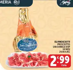 Deco Market Prosciutto San Daniele offerta
