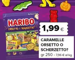 Oasi Caramelle Orsetto o Scherzetto? Haribo offerta