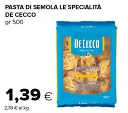 Oasi Pasta di semola le specialità De Cecco offerta