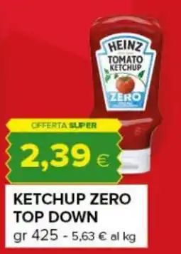 Oasi Heinz Tomato Ketchup Zero offerta