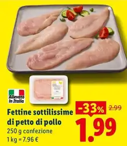 Lidl Fettine sottillissime di petto di pollo offerta