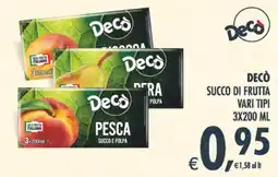 Decò Local Decò succo di frutta vari tipi offerta