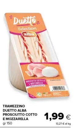 Tigre Tramezzino Duetto Alba Prosciutto Cotto e Mozzarella offerta