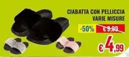 Satur Ciabatta con pelliccia offerta