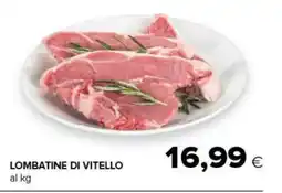 Tigre Amico Lombatine di vitello offerta