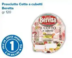 Tigre Amico Prosciutto Cotto a cubetti Beretta offerta