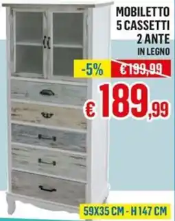 Satur Mobiletto 5 cassetti 2 ante in legno offerta