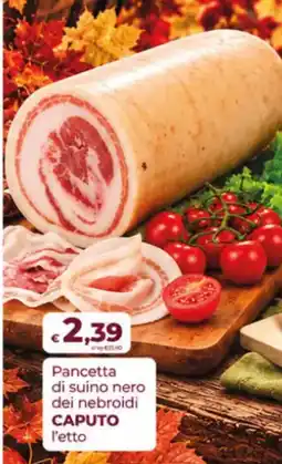 Coop Pancetta di suino nero dei nebroidi Caputo offerta