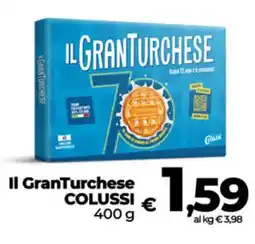 Coop Il GranTurchese Colussi offerta