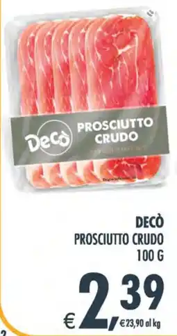Decò Local Decò Prosciutto Crudo offerta