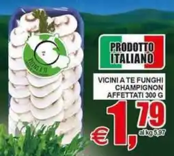 Pewex Vicinia te funghi champignon affettati offerta