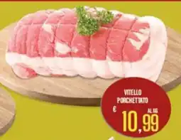 Supermercati EffePiù Vitello porchettato offerta