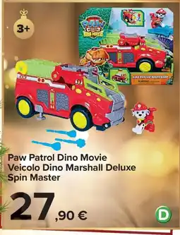 Carrefour Market Paw Patrol Dino Movie Veicolo Dino Marshall Deluxe Spin Master offerta