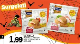 Al Discount Soavelli Mozzarella e Pomodoro/ Prosciutto e Mozzarella offerta