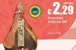 Sì con te Supermercati Prosciutto di Norcia IGP offerta