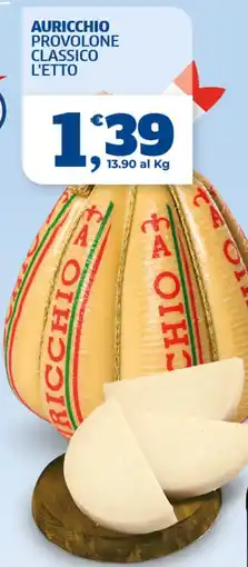 Il Punto Sigma Auricchio provolone classico offerta