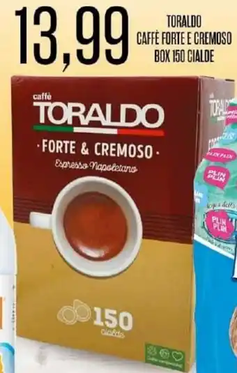 Supermercati Pasquale Prisco Toraldo Caffè Forte e Cremoso Box 150 Cialde offerta