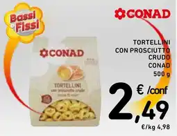 Spazio Conad Tortellini con prosciutto crudo Conad offerta