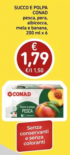 Spazio Conad Succo e polpa Conad pesca, pera, albicocca, mela e banana offerta