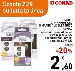 Spazio Conad Lampadine LED o materiale elettrico CONAD offerta