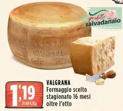 Rossotono Carrefour Valgrana Formaggio scelto offerta