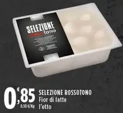 Rossotono Carrefour Selezione Rossotono Fior di latte offerta