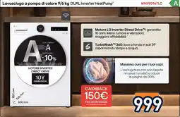 Unieuro Lavasciuga a pompa di calore 9/6 kg DUAL Inverter HeatPump offerta