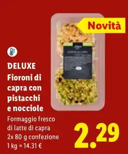 Lidl Deluxe Fioroni di capra con pistacchi e nocciole offerta