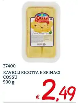 Zona Ravioli ricotta e spinaci Cossu offerta