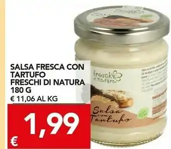 TuoDi Freschi di natura salsa fresca con tartufo offerta