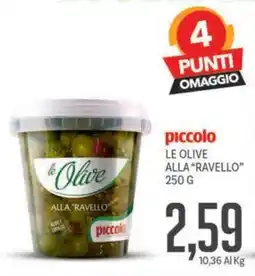 Supermercati Piccolo Le Olive alla "Ravello" piccolo offerta