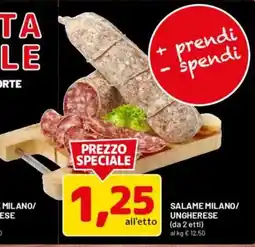 DPiù Salame Milano/Ungherese offerta