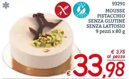 Zona Mousse pistacchio senza glutine senza lattosio offerta