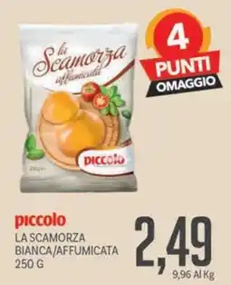 Supermercati Piccolo La scamorza affumicata piccolo offerta