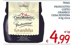 Zona Prosciutto cotto Granblu Casa Modena offerta