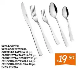 Zona Coltello tavola / forchetta tavola / forchetta dessert / cucchiaino moka inox cinzia offerta