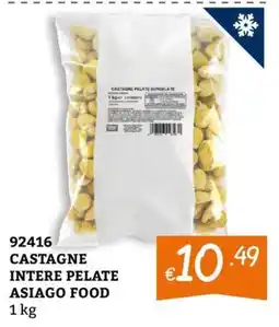 Zona Castagne intere pelate Asiago Food offerta