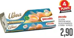 Supermercati Piccolo Le Uova piccolo offerta