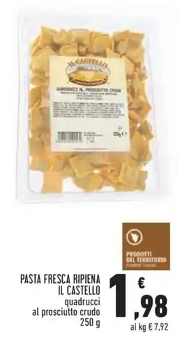 Conad City Pasta fresca ripiena il castello quadrucchi al prosciutto crudo offerta