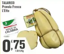 Conté Supermercati Talarico Provola Fresca L'Etto offerta