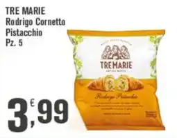 Conté Supermercati Tre Marie Rodrigo Cornetto Pistacchio offerta