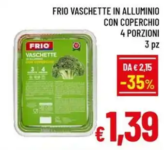 Frio vaschette in alluminio con coperchio