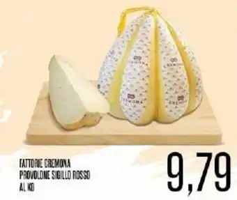 Supermercati Pasquale Prisco Fattorie Cremona Provolone Sigillo Rosso offerta