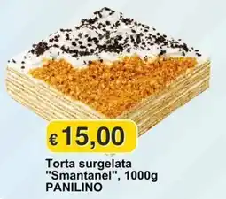 Mix Markt Torta surgelata "Smantanel" PANILINO offerta