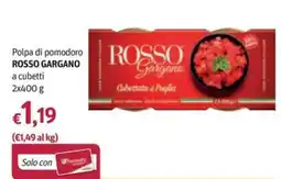 Futura Supermercati Polpa di pomodoro ROSSO GARGANO a cubetti offerta
