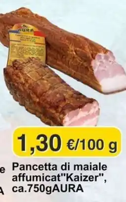 Mix Markt Pancetta di maiale affumicat'Kaizer' offerta