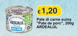 Mix Markt Pate di carne suina "Pate de porc" ARDEALUL offerta