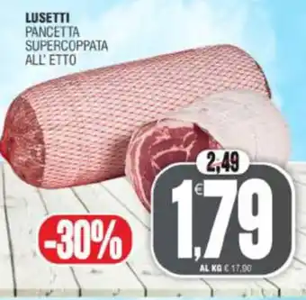 Lusetti Pancetta Supercoppata all'etto